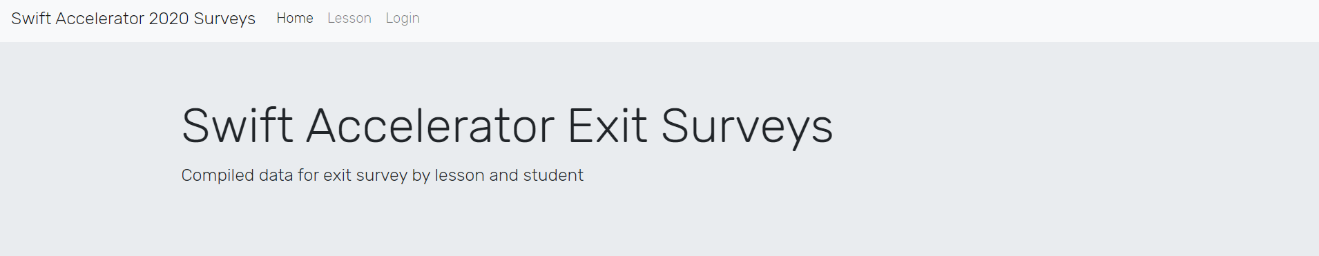 Flask web app home page for compiling Swift Accelerator exit-survey data by lesson and student.